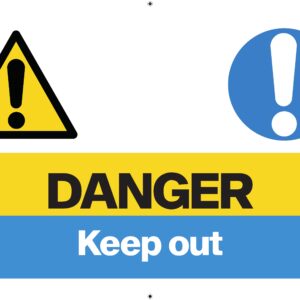 Danger Keep out