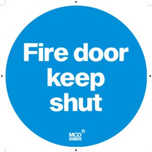 Fire door keep shut